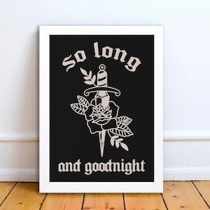 So Long Goodnight Fan Art Print Poster Emo Geschenk Emo Wandkunst Parodie Fan Illustration Boho Dekor Konzert Poster Home Decor für Elder Emos
