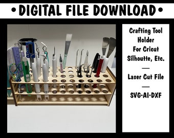 Laser Cut File - Cricuit, Sillhoutte, Crafting Tool Holder