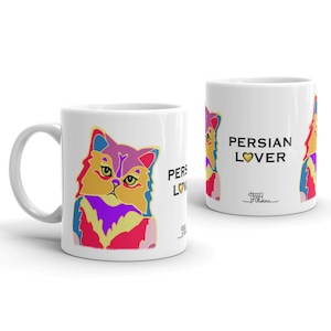 Persian Cat Mug Persian Cat Lover Mug for Persian Cat Owner Persian Cat Mug for Persian Cat Lover Persian Cat Gift for Friend I Love Cat Mug