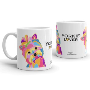 Yorkshire Terrier Mug Yorkshire Lover Mug for Yorkshire Owner Yorkie Dog Mug for Dog Lover Yorkie Gift for Mom Yorkshire Dog Gift for Friend