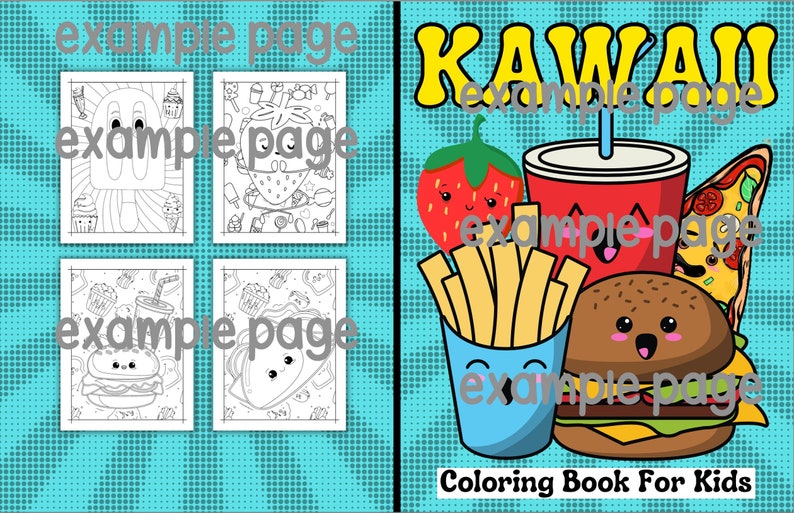 May include: A coloring book for kids with the word "KAWAII" in yellow. The cover features cartoon illustrations of a strawberry, soda, french fries, burger, and pizza. Four coloring pages with food-themed illustrations are also shown.