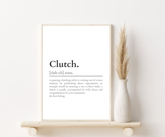 Clutch Definition Print Gaming Prints Gaming Poster -  Canada