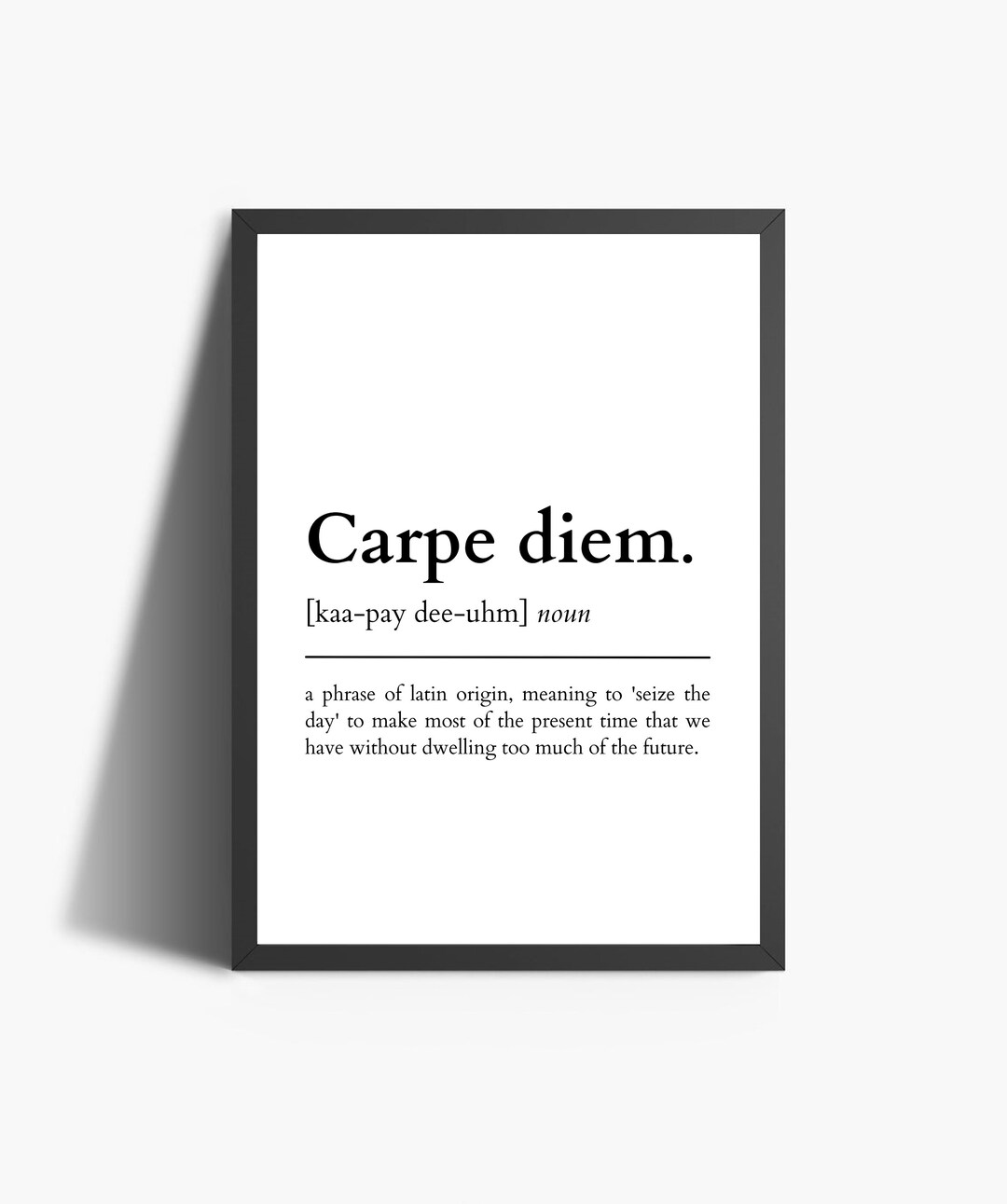 Carpe Diem Definition Print Positivity Quotes Motivational Etsy