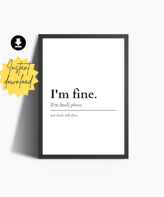 I'm fine | Dictionary Definition | Poster