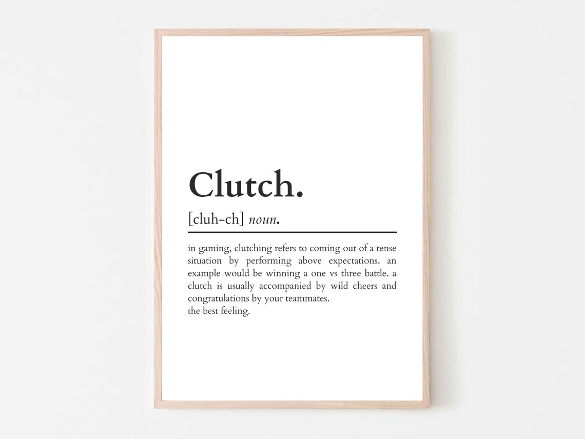 Clutch Definition Print Gaming Prints Gaming Poster Dictionary Style