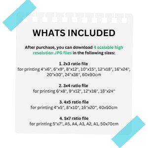May include: A white sheet of paper with blue tape on the corners. The text "WHATS INCLUDED" is at the top of the page. The text describes the different sizes of high-resolution JPG files available for download after purchase. The sizes are listed in inches and centimeters.
