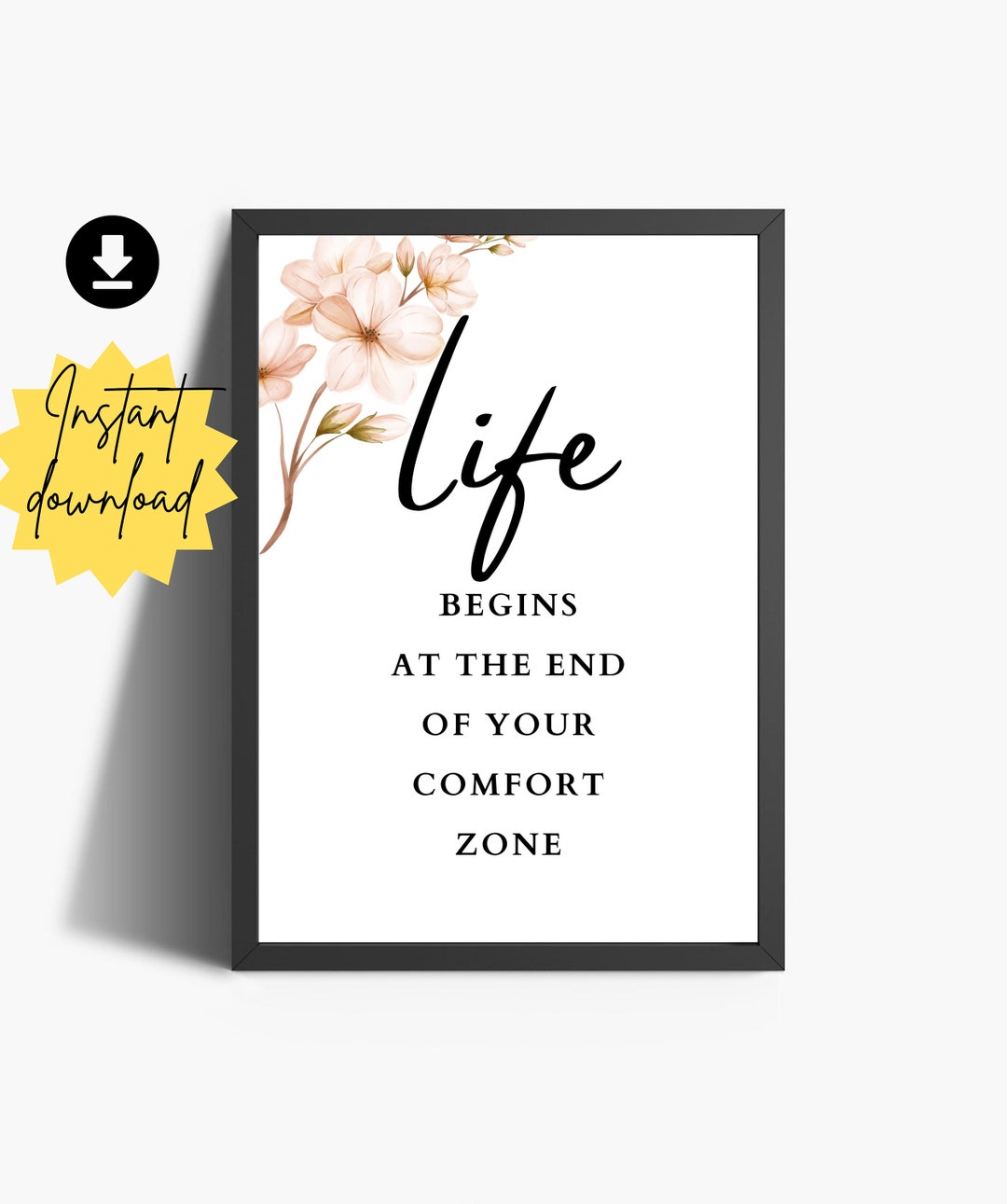 Motivational Quote Print: Life Begins at the End of Your Comfort Zone  (digital Download) - Etsy, image size:1080x1291