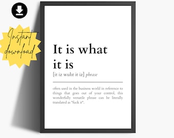 Funny Office Print | It Is What It Is Definition (Digital Download)