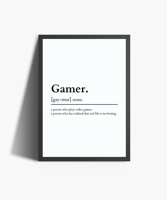 Gamer Definition Print Game Room Decor Gaming Quotes Etsy