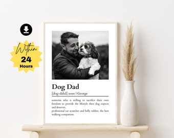 Dog Dad Gift | Personalized Photo Gift | Dog Dad Definition | Definition Photo Gift | Custom Dog Dad Prints | Dog Dad Wall Art | Printable