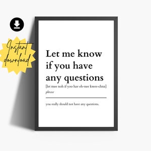 Funny Email Definitions| Let Me Know If You Have Any Questions Definition | Home Office Prints | Funny Home Office Decor | Office Wall Decor