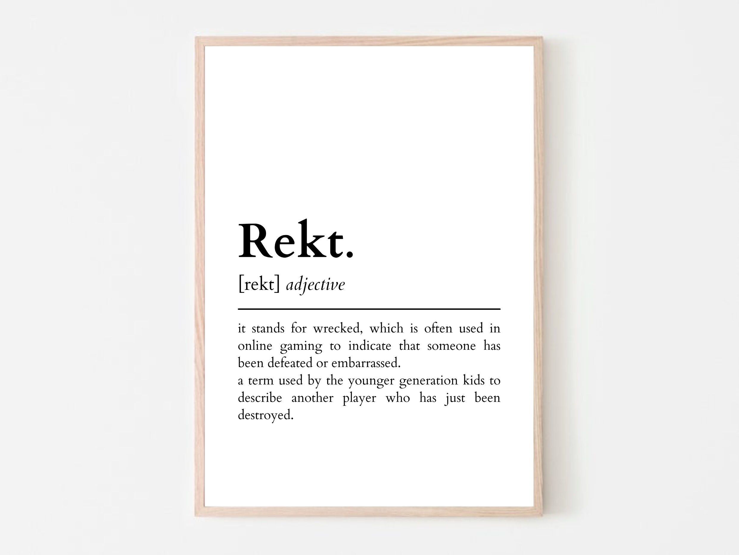 Rekt Definition Gaming Print | Gamer Room Wall Art | Boys Bedroom Decor  (digital Download) - Etsy