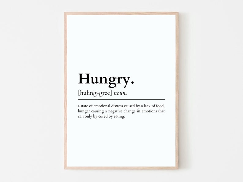 Hungry Definition Prints | Kitchen Prints | Kitchen Wall Art | Kitchen ...