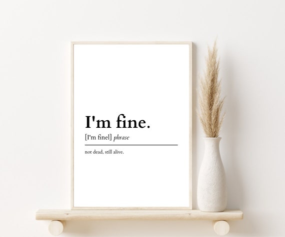 I'm fine | Dictionary Definition | Poster