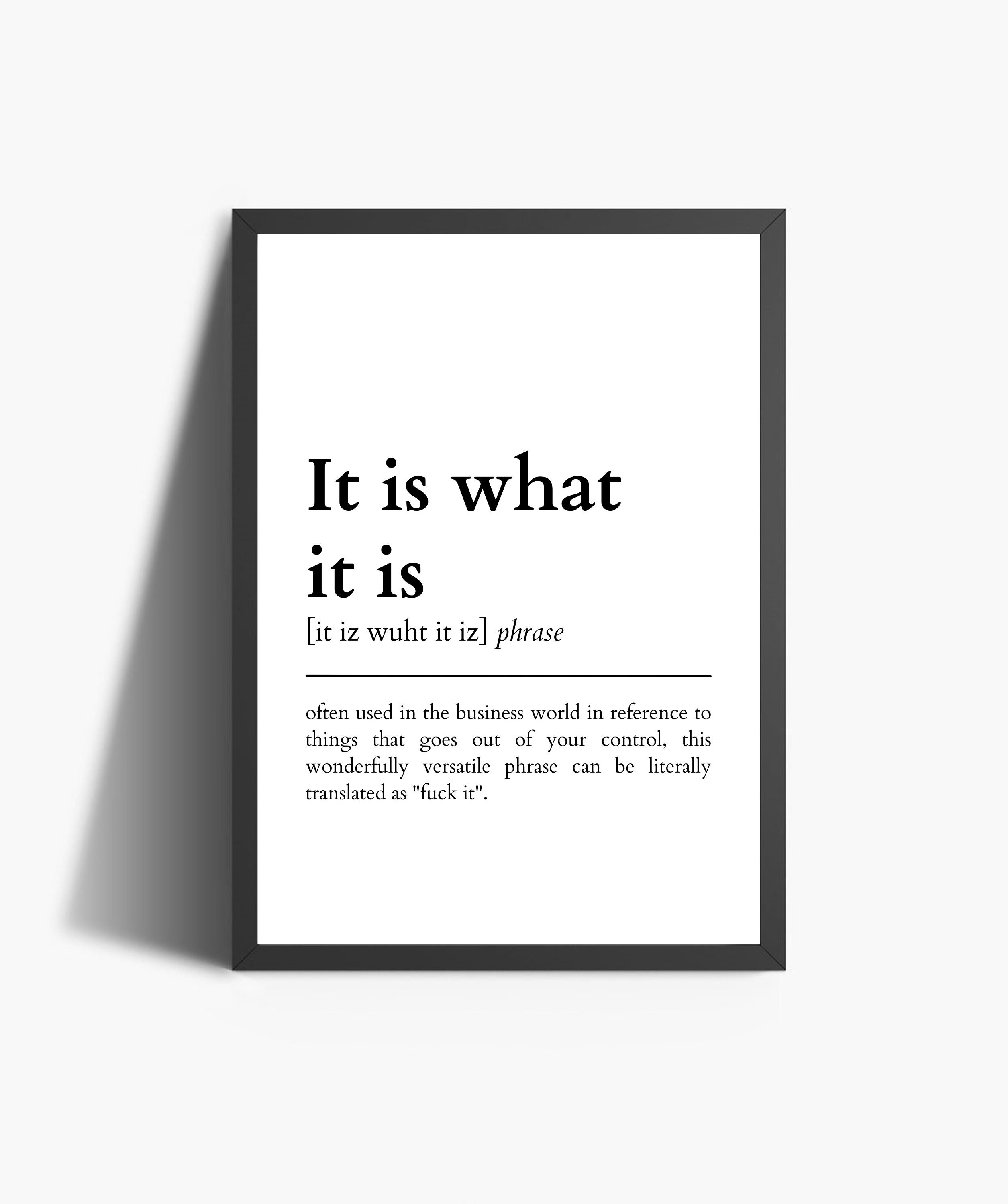 Funny Office Print | It is What It is Definition (digital Download 