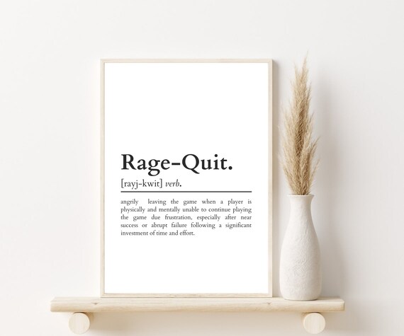 Rage Quit Game - Rage Quit Definition, Gaming Zoom gifts Poster