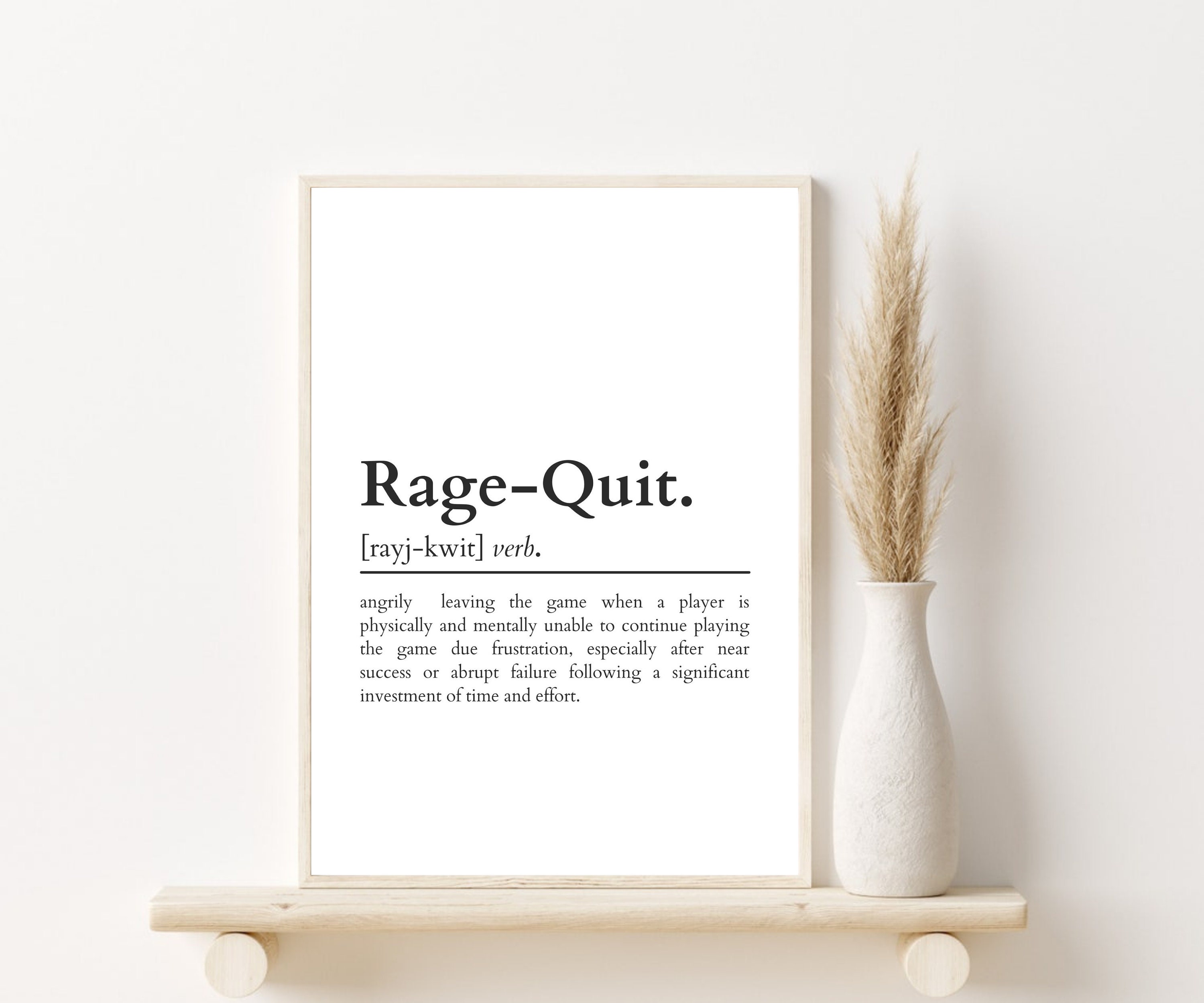 Rage Quit Definition Framed Wall Decor