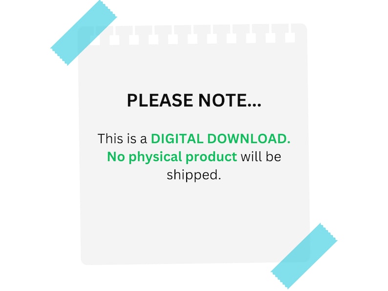 K&ouml;nnte beinhalten: Ein wei&szlig;er Zettel mit einem blauen Haftnotiz auf jeder Ecke. Der Zettel lautet "PLEASE NOTE... This is a DIGITAL DOWNLOAD. No physical product will be shipped."