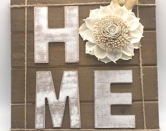 Farmhouse "Home" Sign with Sola Wood Flowers