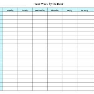May include: A weekly planner with a light blue header and black grid lines. The header says "Your Week by the Hour". The planner is divided into seven columns for each day of the week, starting with Monday and ending with Sunday. The rows are labeled with times from 5:00 am to 12:00 am.