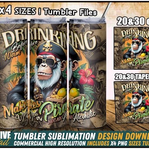 May include: A sublimation design for a 20 oz and 30 oz tumbler featuring a cartoon monkey wearing a pirate hat and holding a treasure chest. The design includes the text "Drinking Before 10am Makes You a Pirate, Not an Alcoholic".
