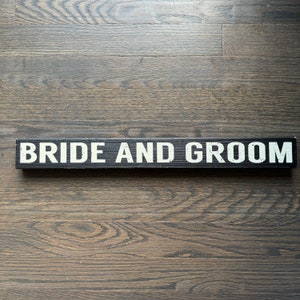 Wooden Sign for Bride and Groom