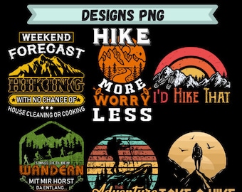 125 Hiking Lover Adventure Hobby Printing Tshirt PNG Digital File Download