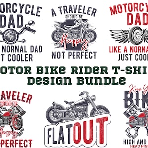10 Design Motor Bike Rider T-Shirt Bundle Png Eps Svg Motorcyclist Gift, Biker Dad Shirt, Hoodie, Motorcycle Rider Gift for Dad