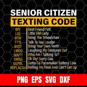 Design Png Eps Svg Dxf Senior Citizen's Texting Code Grandpa Printing Sublimation Cricut Tshirt Digital File Download