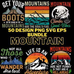 50 Bundle Design PNG and EPS Mountain Hiking Advanture Quote Printing Sublimation Tshirt PNG Digital File Download