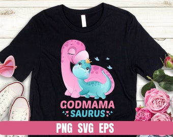 PNG EPS SVG Design Godmama Saurus Dinosaur T-shirt Sublimatie Digitaal Bestand Downloaden