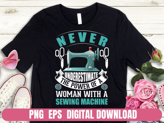 Womens Woman With Sewing Machine T-Shirt Womens Woman With Sewing Machine T-Shirt