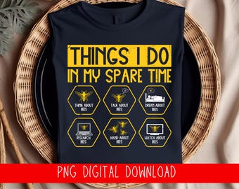 Funny Beekeeper PNG | Things I Do In My Spare Time (Digital Download)