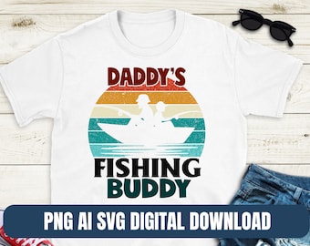 Design PNG EPS SVG Daddy's Fishing Buddy Baby T-shirt Digital File Download Clipart