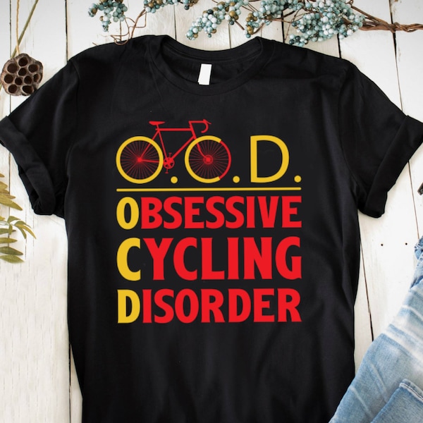 OCD Obsessive Cycling Disorder Bicycle T-shirt Sublimation Digital File Download PNG Svg EPS