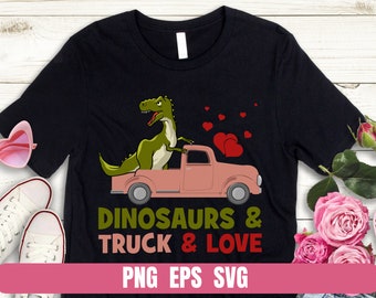 PNG EPS SVG Design Dinosaur & Truck and Love T-shirt Sublimation Digital File Download