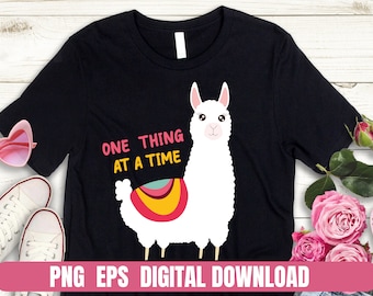 Alpacas lama One Think At A Time Impression Sublimation Tshirt PNG Digital File Télécharger
