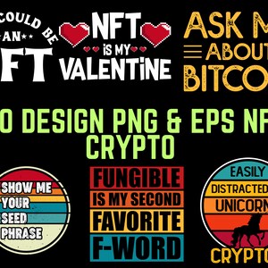 Könnte beinhalten: Eine Sammlung von 40 NFT- und Krypto-Designs im PNG- und EPS-Format. Die Designs zeigen Retro-Grafiken mit Texten wie "NFT is my Valentine", "Ask me about Bitcoin", "Show me your seed phrase", "Fungible is my second favourite F-word" und "Easily distracted by unicorns".