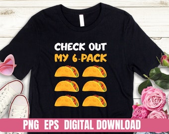 Cinco De Mayo Six Pack Tacos Gym T-Shirt Design (Digital File)