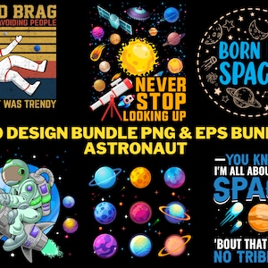 Diseño de paquete 300 PNG y EPS Astronauta Impresión espacial Sublimación Tshirt PNG Archivo digital Descargar