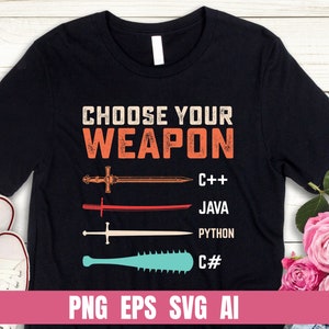 Design Png Eps Svg Ai Software Developer Choose Your Weapon Job ...