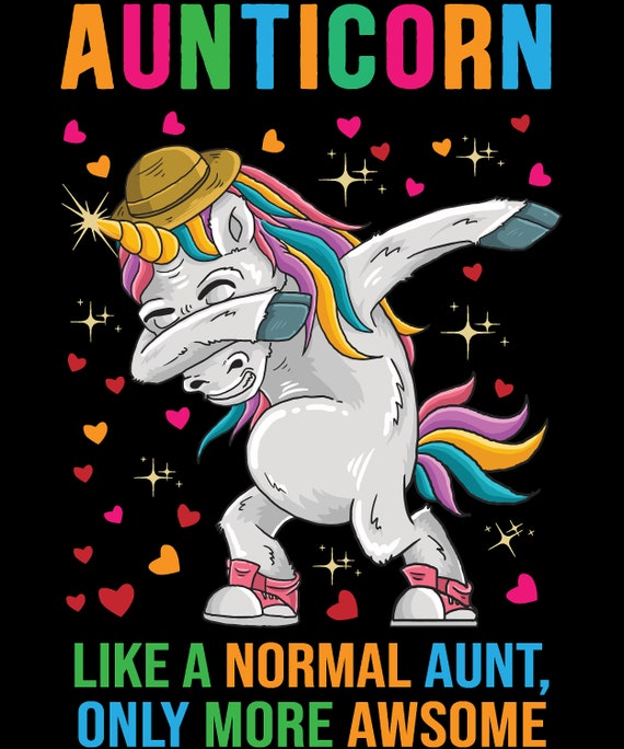 Aunticorn Like A Normal Aunt Only More Awesome Tshirt Aunticorn Like A Normal Aunt Only More Awesome Tshirt