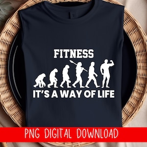 Evolution Fitness PNG | Gym Workout Sublimation Design | Fitness Is a Way of Life Quote | Digital Download for T-Shirts & Tumblers