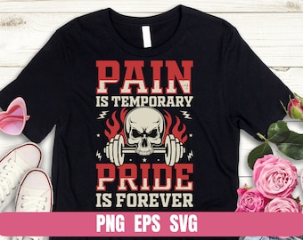 Gym Fitness Quote SVG, T-shirt Sublimation Design (Digital Download)