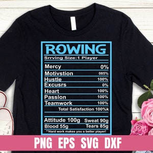 Könnte beinhalten: Ein schwarzes T-Shirt mit einer blauen und weißen Grafik, auf der "ROWING" steht und die Zutaten des Ruderns auflistet, darunter Hustle, Herz, Leidenschaft und Teamwork. Die Grafik enthält auch den Text "Harte Arbeit macht dich zu einem besseren Spieler!" und die Dateitypen PNG, EPS, SVG und DXF.
