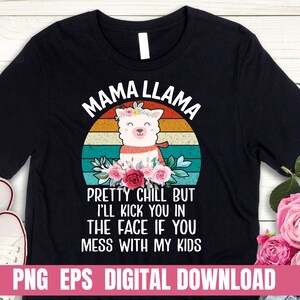Mama llama Alpacas Funny Quote Design PNG EPS  T-shirt Digital File Download Clipart Sublimation