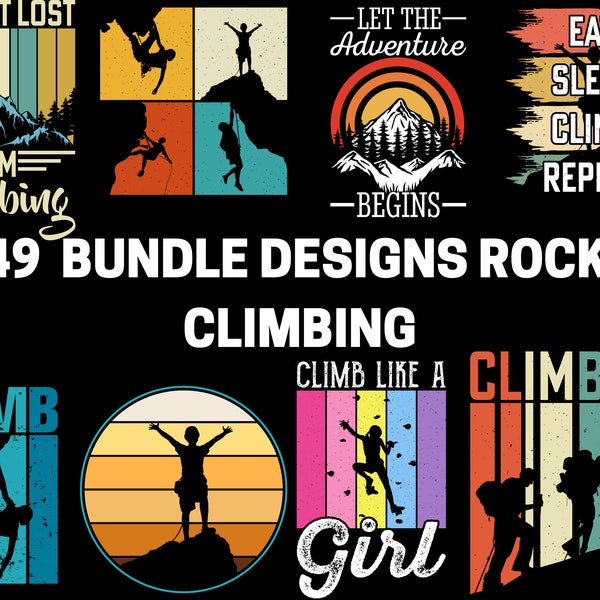 49 Bundle Design Png and Eps Rock Climbing Hiking Mountain Quote Printing Sublimation Tshirt Digital File Download