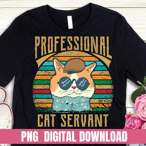 Professional Cat Servant Printing Tshirt PNG Digital File Download image 1