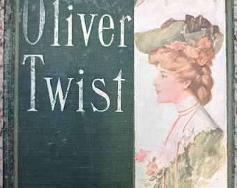 Oliver Twist by Charles Dickens 1907