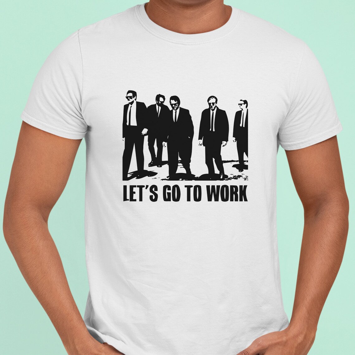 Lets Go To Work Classic TShirt Unisex Short Sleeve Shirts Etsy